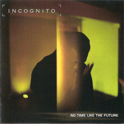 Incognito : No Time Like The Future (CD, Album, Enh)