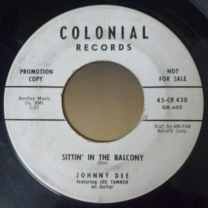 Johnny Dee (3) : Sittin' In The Balcony (7", Promo)