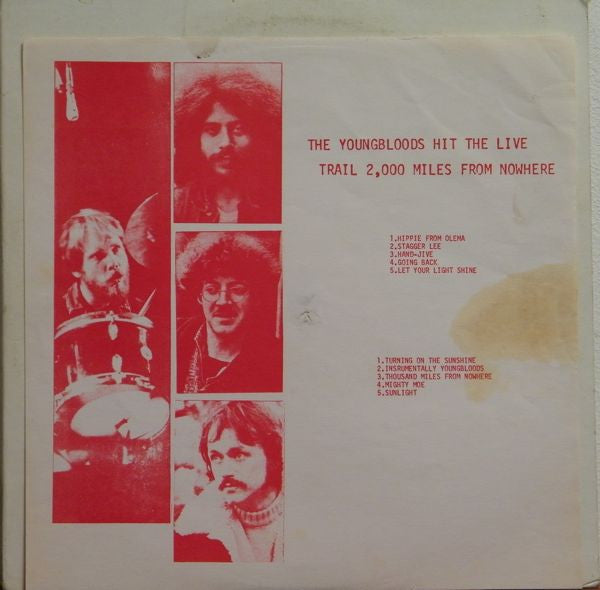 The Youngbloods : Hit The Live Trail 2,000 Miles From Nowhere (LP, Unofficial)