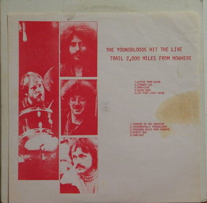 The Youngbloods : Hit The Live Trail 2,000 Miles From Nowhere (LP, Unofficial)