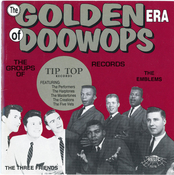 Various : The Golden Era Of Doowops: The Groups Of Tip Top Records (CD, Comp)