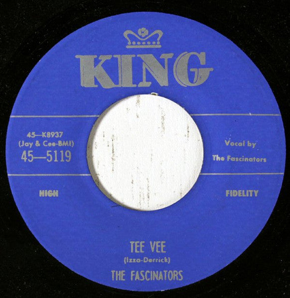 The Fascinators (6) : Tee Vee (7", Unofficial)