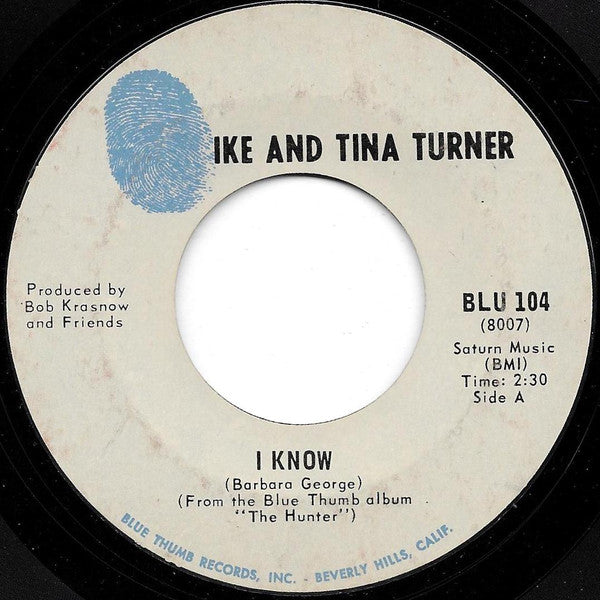 Ike & Tina Turner : I Know / Bold Soul Sister (7", Single, Styrene, Pit)