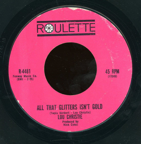Lou Christie : Two Faces Have I / All That Glitters Isn't Gold (7", Single, Styrene, Ter)