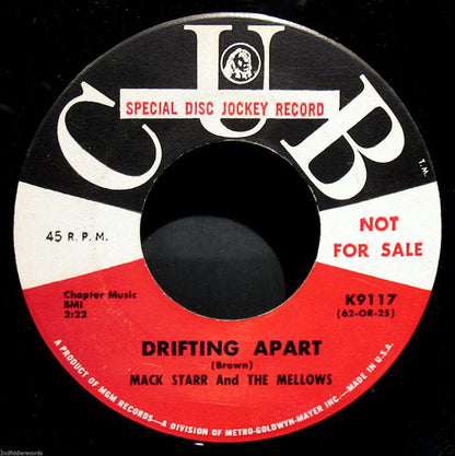 Mack Starr And The Mellows (2) : Drifting Apart / Oh My Love (7", Promo)