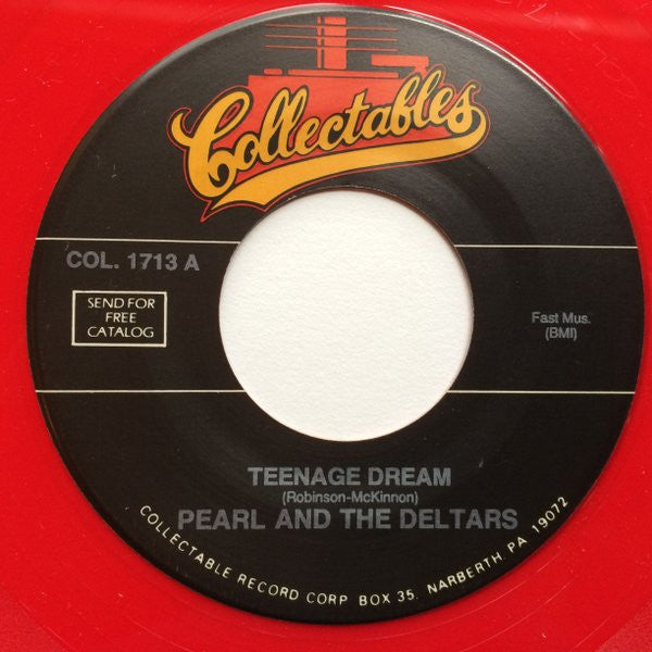 Pearl And The Deltars : Teenage Dream / Dance, Dance, Dance (7", RE, Red)
