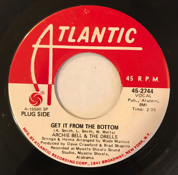 Archie Bell & The Drells : Get It From The Bottom / I Wish (7", Single, Promo, SP )