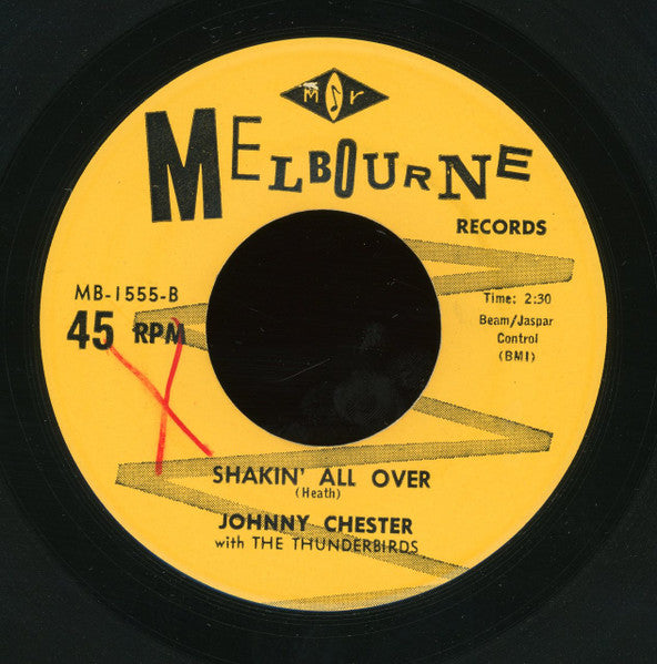Johnny Chester With The Thunderbirds (9) : Shakin' All Over (7", Single)