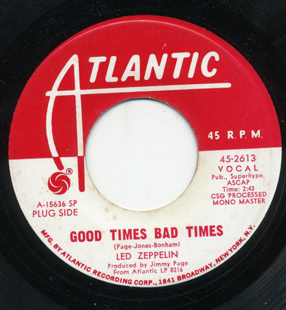 Led Zeppelin : Good Times Bad Times (7", Mono, Promo, SP-)