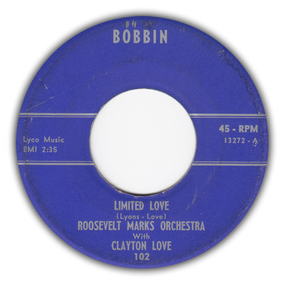 Roosevelt Marks Orchestra With Clayton Love : Limited Love / Unlimited Love (7", Single)