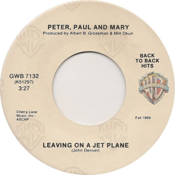 Peter, Paul & Mary : Day Is Done / Leaving On A Jet Plane (7", Single)
