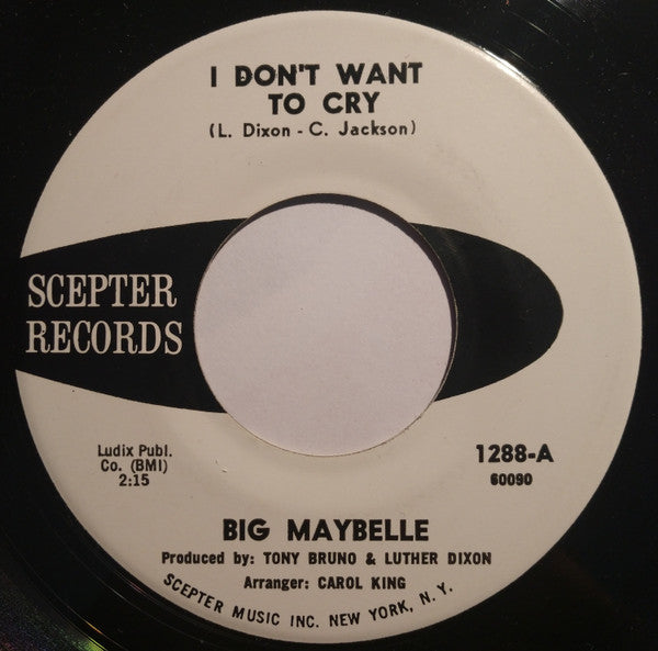 Big Maybelle : I Don't Want To Cry (7", Promo)