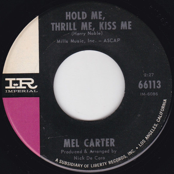 Mel Carter : Hold Me, Thrill Me, Kiss Me (7", Single, Ind)