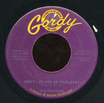 The Contours : Don't Let Her Be Your Baby (7", Single, Roc)