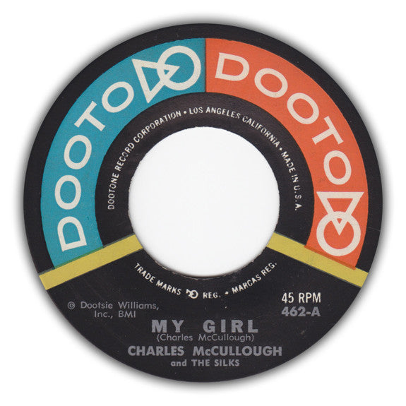 Charles McCullough & The Silks : My Girl / Zorro (7", Single)