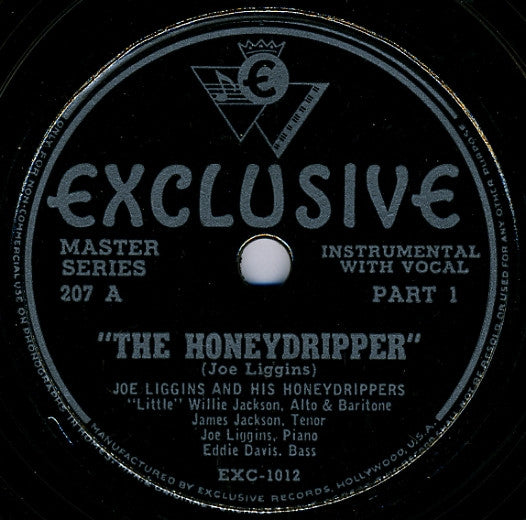 Joe Liggins & His Honeydrippers : The Honeydripper (Shellac, 10")