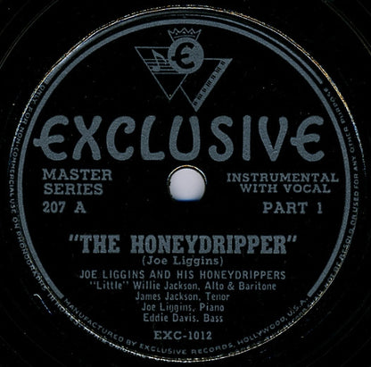Joe Liggins & His Honeydrippers : The Honeydripper (Shellac, 10")