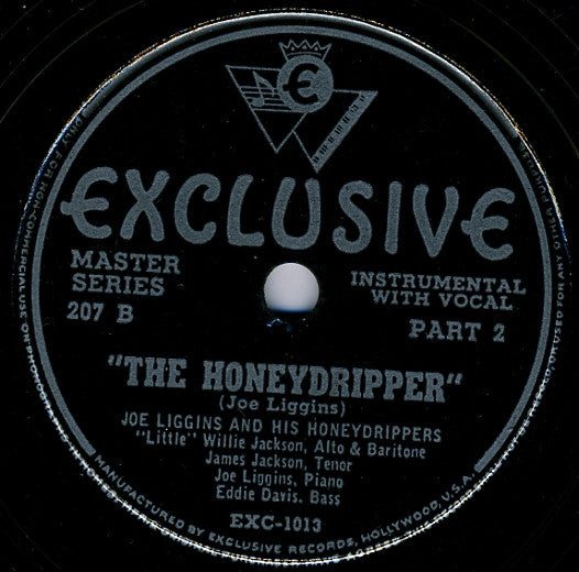 Joe Liggins & His Honeydrippers : The Honeydripper (Shellac, 10")