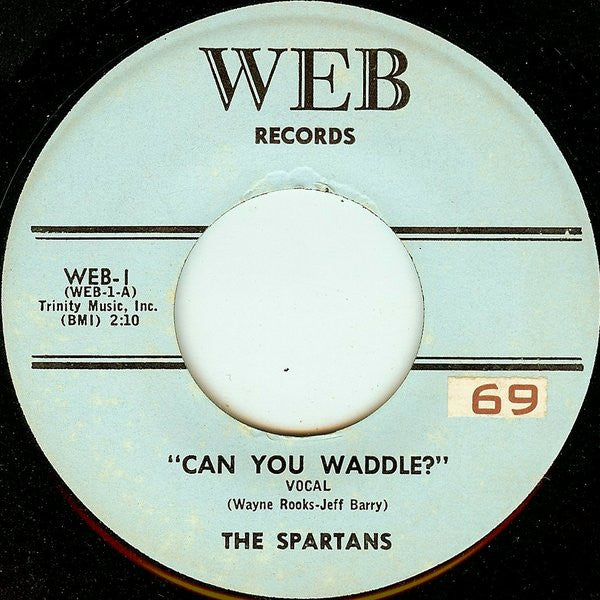 The Spartans (2) : Can You Waddle?  (7", Single)