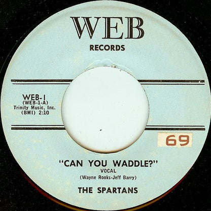 The Spartans (2) : Can You Waddle?  (7", Single)