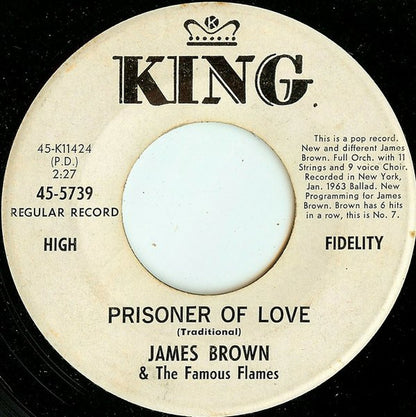 James Brown & The Famous Flames : Prisoner Of Love (7", Promo)