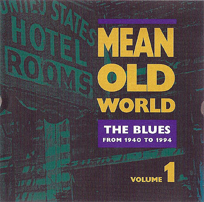 Various : Mean Old World / The Blues From 1940 To 1994 Volume 1 - 4 (4xCD, Comp + Box)