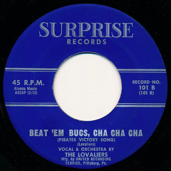 The Lovaliers : Had 'Em All The Way (7")