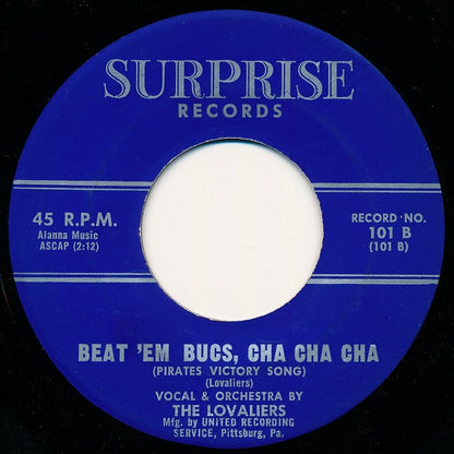 The Lovaliers : Had 'Em All The Way (7")