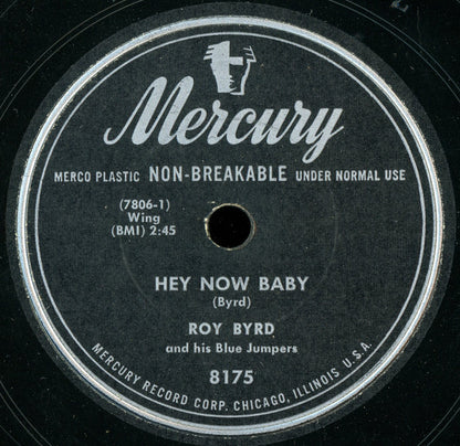 Roy Byrd & His Blues Jumpers : Bald Head / Hey Now Baby (10")