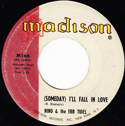 Nino & The Ebb Tides : Juke Box Saturday Night / (Someday) I'll Fall In Love (7", Single)