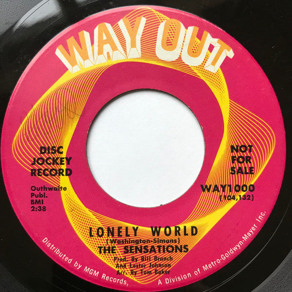The Sensations (3) : Gotta Find Myself Another Girl / Lonely World (7", Single, Promo)