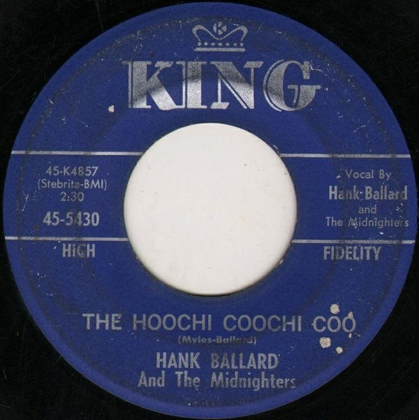 Hank Ballard & The Midnighters : The Hoochi Coochi Coo / I'm Thinking Of You (7")