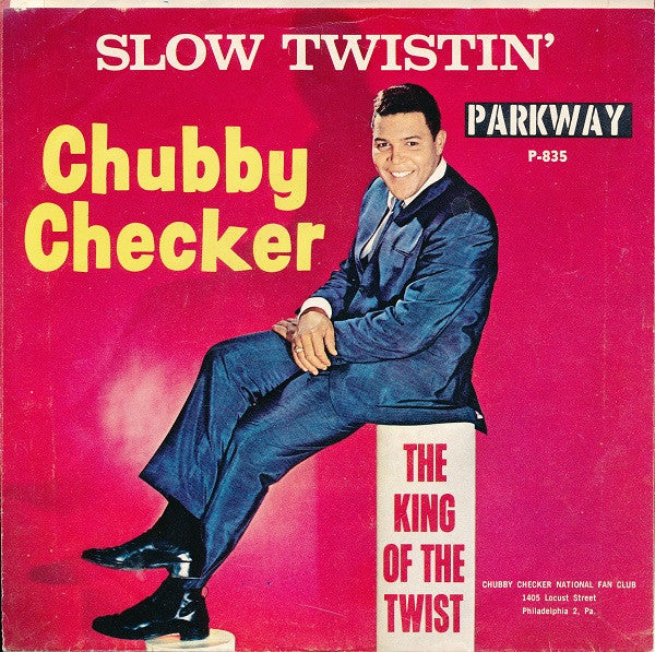 Chubby Checker : Slow Twistin' / La Paloma Twist (7", Single)