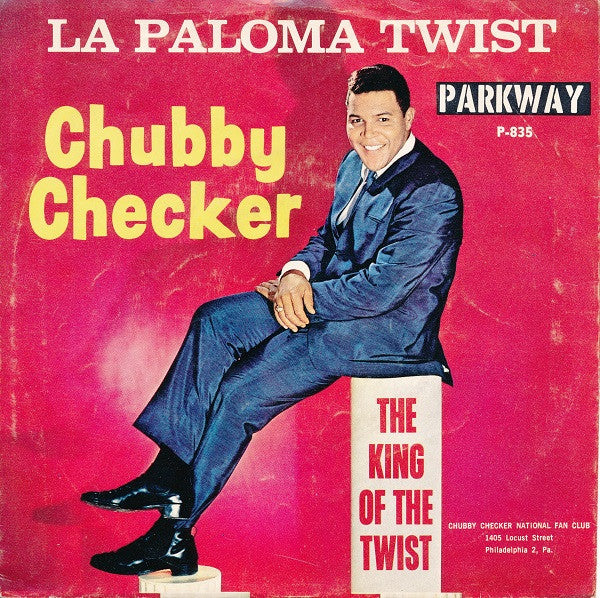 Chubby Checker : Slow Twistin' / La Paloma Twist (7", Single)