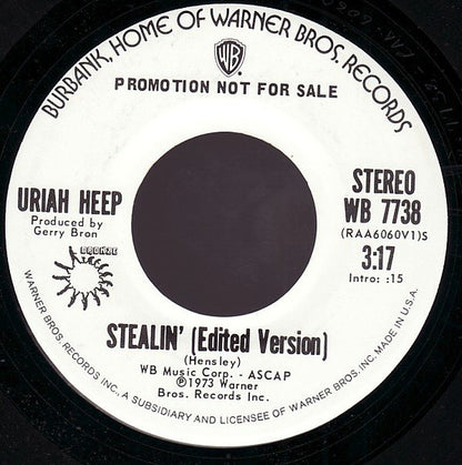 Uriah Heep : Stealin' [Edited Version] (7", Single, Mono, Promo)
