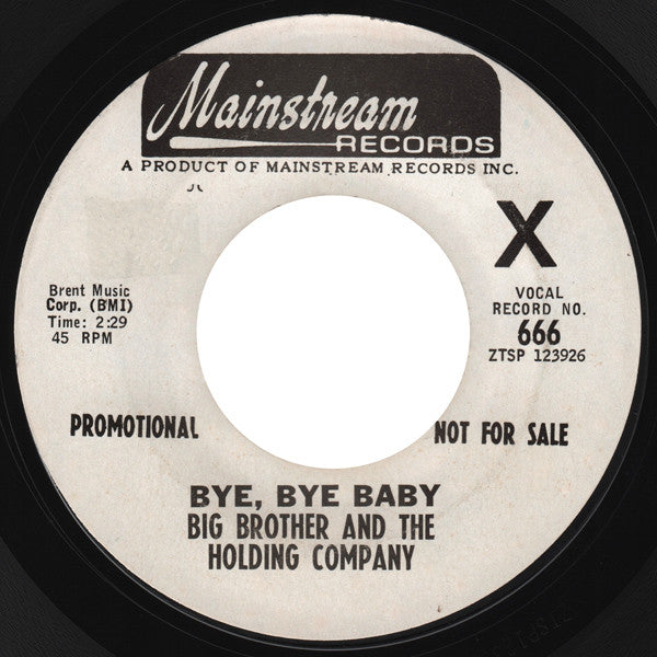 Big Brother & The Holding Company : Bye, Bye Baby (7", Single, Promo, Styrene)
