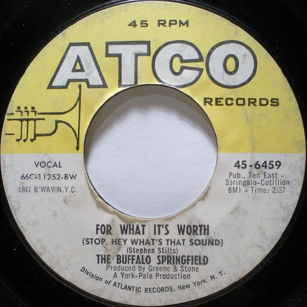 Buffalo Springfield : For What It's Worth / Do I Have To Come Right Out And Say It (7", Single, Styrene, Bes)