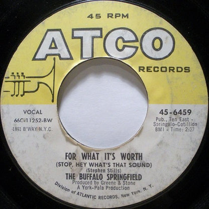 Buffalo Springfield : For What It's Worth / Do I Have To Come Right Out And Say It (7", Single, Styrene, Bes)