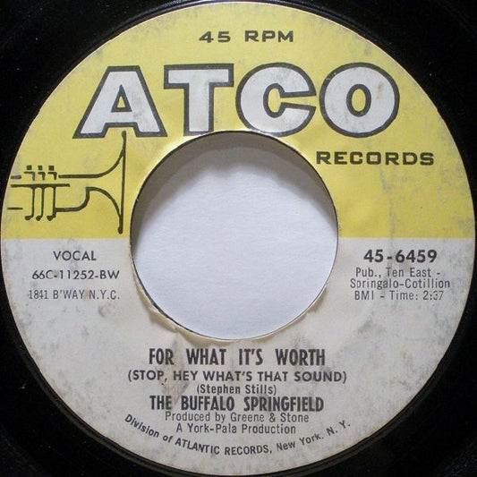 Buffalo Springfield : For What It's Worth / Do I Have To Come Right Out And Say It (7", Single, Styrene, Bes)