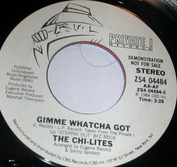 The Chi-Lites : Gimme Whatcha Got (7", Single, Promo, Styrene)