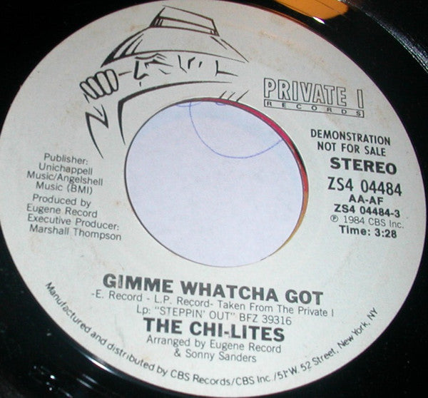 The Chi-Lites : Gimme Whatcha Got (7", Single, Promo, Styrene)