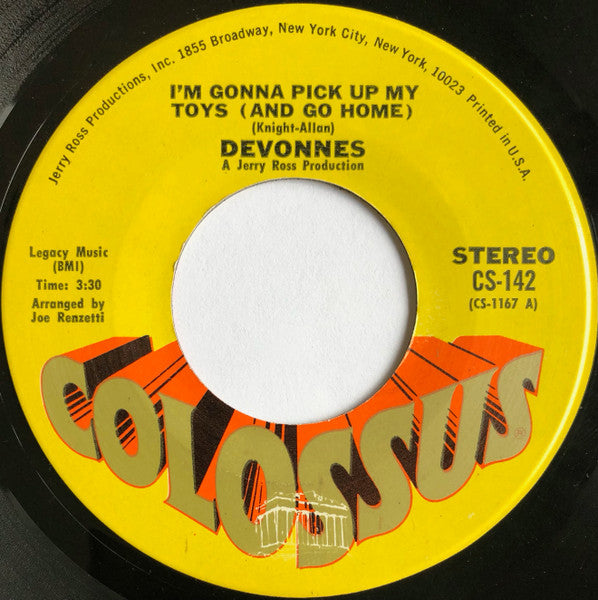 The Devonnes : I'm Gonna Pick Up My Toys (And Go Home) (7", Single)