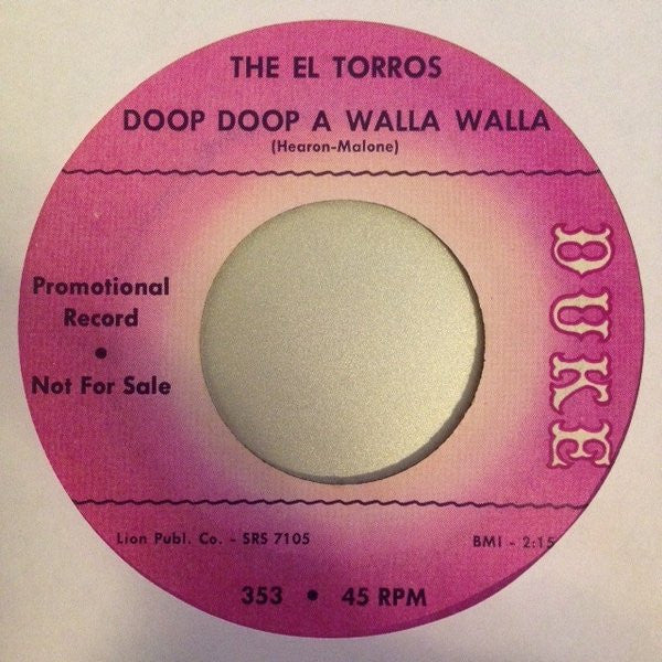 The El Torros : Doop Doop A Walla Walla / Mama's Cookin' (7", Promo)
