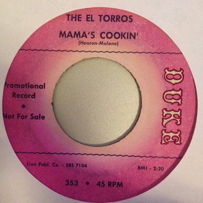 The El Torros : Doop Doop A Walla Walla / Mama's Cookin' (7", Promo)