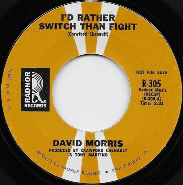 David Morris (3) : I'd Rather Switch Than Fight / Stoned On Love (7", Promo, Styrene)