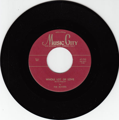 The Rovers (2) / The Gaylarks : Whole Lot Of Love / Tell Me, Darling (7")