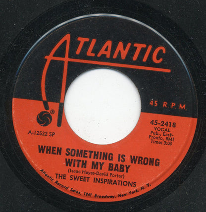 The Sweet Inspirations : Let It Be Me / When Something Is Wrong With My Baby (7", Single)