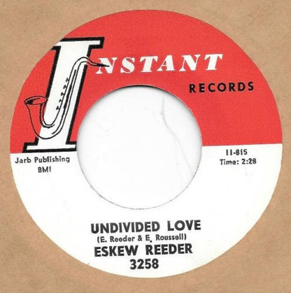 Eskew Reeder : Undivided Love (7")