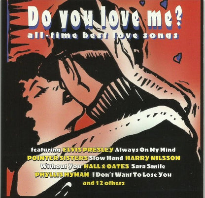 Various : Do You Love Me? (All-Time Best Love Songs) (CD, Comp, RM)