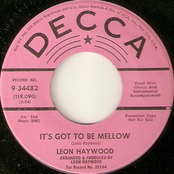Leon Haywood : It's Got To Be Mellow (7", Single, Promo)